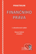 Praktikum finančního práva - Roman Vybíral, kolektiv autorů, Aleš Čeněk, 2014