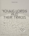 Theaster Gates, Young Lords and Their Traces, Phaidon, 2022