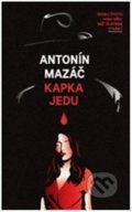Kapka jedu - Antonín Mazáč, 2022