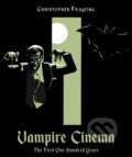 Kniha: Vampire Cinema (Christopher Frayling). Marek Kollár, 2022