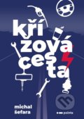 Křížová cesta - Michal Šefara, Pointa, 2022