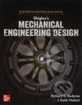 Kniha: Shigley's Mechanical Engineering Design (Keith J. Nisbett a Richard G. Budynas). McGraw-Hill, 2021