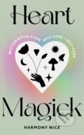 Heart Magick - Harmony Nice, Ebury, 2022