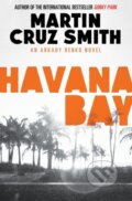 Kniha: Havana Bay (Martin Cruz Smith). Simon & Schuster, 2014