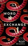 Word Exchange - Alena Graedon, Orion, 2014
