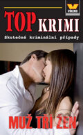 Kniha: Muž tří žen (Víkend). Víkend, 2013