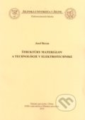 Štruktúry materiálov a technológie v elektrotechnike - Jozef Beran, 2014