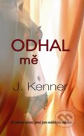 E-kniha: Odhal mě (J. Kenner), 2014