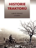 Historie traktorů - Luboš Stehno a kolektív, 2010