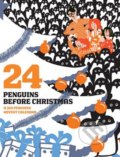 24 Penguins Before Christmas, Harry Abrams, 2008