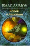 E-kniha: Roboti a impérium (Isaac Asimov)
