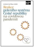 Reakce právního systému České republiky na covidovou pandemii - Jan Kysela, Karel Řepa, Leges, 2022