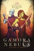 Gamora and Nebula : Sisters in Arms - Mackenzi Lee, Jenny Frison (ilustrátor), Marvel, 2022