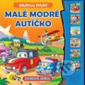 Kniha: Malé modré autíčko - objevuj zvuky (Foni book CZ). Foni book CZ, 2022