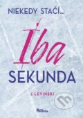 E-kniha: Iba sekunda (J. Levinski)