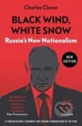 Black Wind, White Snow - Charles Clover, Yale University Press, 2022