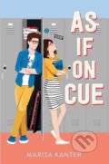 As If on Cue - Marisa Kanter, Simon & Schuster, 2021