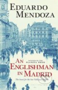 Kniha: An Englishman in Madrid (Eduardo Mendoza). Quercus, 2014