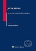 Judikatúra vo veciach dedičského práva - Edmund Horváth, 2014