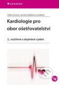 Kardiologie pro obor ošetřovatelství - Eliška Sovová, Jarmila Sedlářová a kolektiv, 2014