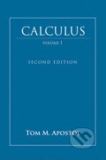 Calculus (Volume 1) - Tom M. Apostol, John Wiley & Sons, 1967