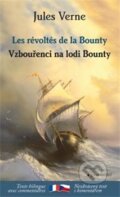 Vzbouřenci na lodi Bounty / Les révoltés de la Bounty - Jules Verne, Garamond, 2014