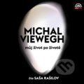 Můj život po životě - Michal Viewegh, 2014