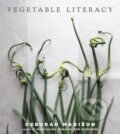 Kniha: Vegetable Literacy (Deborah Madison). Random House, 2013