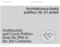 Architektura a česká politika v 19.-21. století - Cyril Říha, UMPRUM, 2022