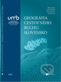 Kniha: Geografia cestovného ruchu (Marian Gúčik). Belianum, 2021