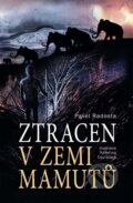 Ztracen v zemi mamutů - Pavel Radosta, Kateřina Coufalová (ilustrátor), Slovart CZ, 2022