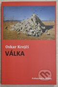 Válka - Oskar Krejčí, Professional Publishing, 2022