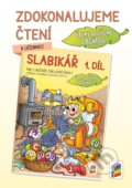 Kniha: Zdokonalujeme čtení ke Slabikáři, 1. díl (NNS)