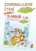 Kniha: Zdokonalujeme čtení ke Slabikáři, 3. díl (NNS)