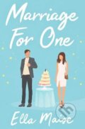 Marriage for One - Ella Maise, 2022
