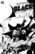 Batman: Black & White - David Aja, John Arcudi Bengal, Jamal Campbell, Sophie Campbell, Elsa Charretier, DC Comics, 2022