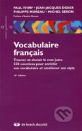 Kniha: Vocabulaire français (Jean-Jacques Didier, Michel Seron, Paul Thiry a Philippe Moreau). De Boeck superieur, 2005