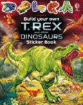 Kniha: Build Your Own T. Rex and Other Dinosaurs (Sam Smith)
