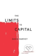 The Limits to Capital - David Harvey, Verso, 2018