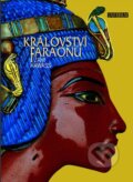 Království faraonu - Zahi Hawass, Universum, 2006