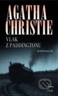 Vlak z Paddingtonu - Agatha Christie, Knižní klub, 2005
