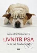 Uvnitř psa - Alexandra Horowitz, Práh, 2014