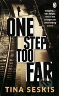 Kniha: One Step Too Far (Tina Seskis). Penguin Books