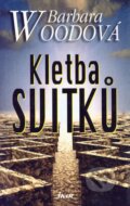 Kniha: Kletba svitků (Barbara Woodová). Ikar CZ, 2002
