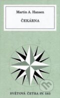 Kniha: Čekárna (Martin A. Hansen). Odeon CZ, 2001