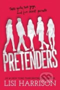 Kniha: Pretenders (Lisi Harrison). Hachette Livre International, 2014