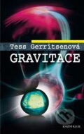 Gravitace - Tess Gerritsen, 2014