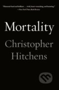 Mortality - Christopher Hitchens, Hachette Livre International, 2014
