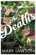 Kniha: The Deaths (Mark Lawson). Pan Macmillan, 2014