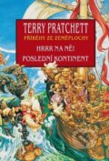Hrrr na ně!, Poslední kontinent - Terry Pratchett, 2014